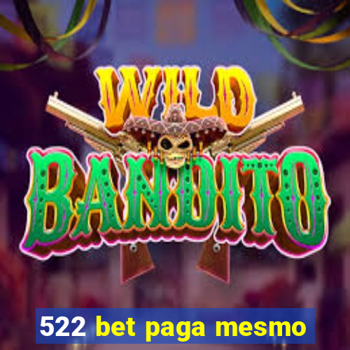 522 bet paga mesmo